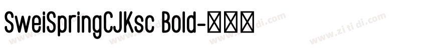 SweiSpringCJKsc Bold字体转换